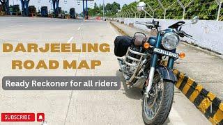 Darjeeling District Road Map ।। Planning of Kolkata Siliguri Darjeeling Route ।। Complete Info