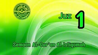 Juz 1| Sema'an Al-Qur'an Al-Istiqomah