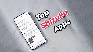 The Best Shizuku Apps for Power Users | Non-Root users will love it!