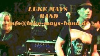 LUKE MAYS BAND Maniac