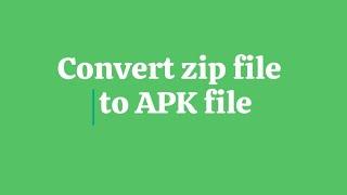 Convert zip to Apk ️ fastest  new method Android & iPhone (2024)