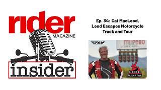 Ep. 34: Cat MacLeod, Leod Escapes Motorcycle Track and Tour