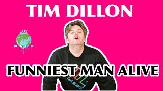 Tim Dillon Funniest Moments - PART 1