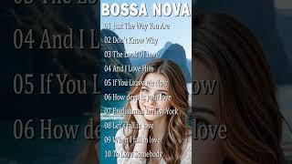 Cafe Bossa Nova Music  The Most Relaxing Bossa Nova Songs #bossanova #bossanovasongs