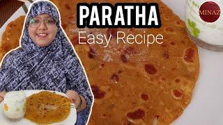 Paratha Easy Recipe - MINAZ SHAIKH RECIPES #recipe #paratha #paratharecipe #easyrecipes #youtube