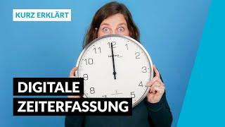 Digitale Zeiterfassung einführen: Tipps für Unternehmen | Kurz erklärt