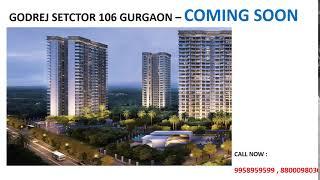 9958959599, godrej sector 106 gurgaon, godrej residential sector 106 gurgaon