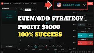 Binary.com EVEN/ODD Strategy - Profit $1000 || 100% Success