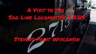 A visit to the Soo Line Locomotive # 2713 In Stevens Point, Wisconsin