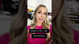 Moneyline for Beginners 