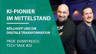 AI pioneer in the SME sector: Böllhoff & the digital transformation | Prof Dumitrescu Tech Talk #22