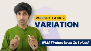 Solve Variation Questions with Me | Weekly Task - AceIPM