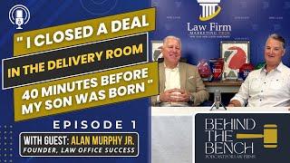 Unveiling the Secrets of Digital Marketing for Law Firms - Behind the Bench Podcast | Ep. 1