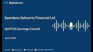 Spandana Sphoorty Financial Ltd Q3 FY2024-25 Earnings Conference Call