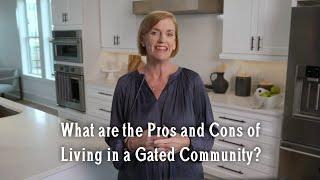 What are the Pros and Cons of Living in a Gated Community?