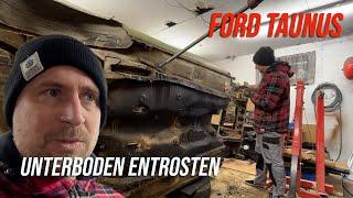 Arbeiten am Unterboden! Ford Taunus Restauration Folge 2