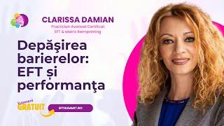 Depăşirea barierelor. Eft şi performanţa - Clarissa Damian - EFT Summit 2024