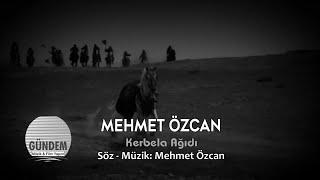 Mehmet Özcan - Kerbela Ağıdı 2018 YENİ KLİP - (Official Video)