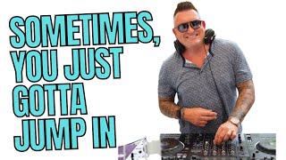 TIPS FOR NEW DJs: Sometimes you have to jump in #dj #content #promotion