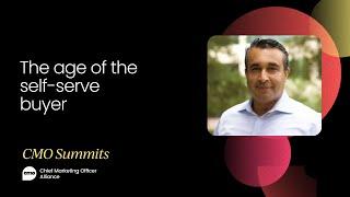 The age of the self-serve buyer | CMO Summit May 2022