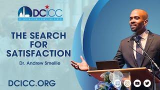 The Search for Satisfaction by Dr. Andrew Smellie