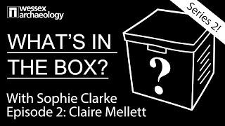 What's in the Box? With Claire Mellett