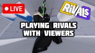 ROBLOX RIVALS WITH VIEWERS!!1 HOUR LIVE ROBLOX 