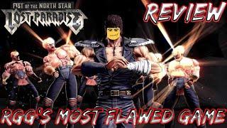 Fist of the North Star: Lost Paradise Review II RGG's Most Flawed Game