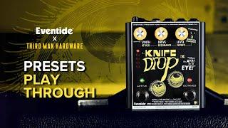 Knife Drop Pedal: Presets Playthrough and Sound Demo