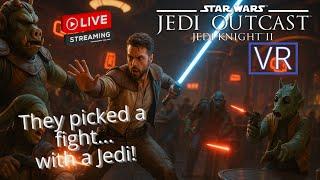 Bar Fights and Lightsabers  Jedi Outcast VR Gets Brutal
