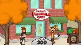 Papa's Pizzeria Deluxe - Day 300