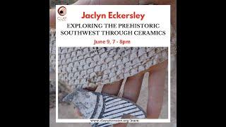 Jaclyn Eckersley | Exploring the Prehistoric Southwest Through Ceramics