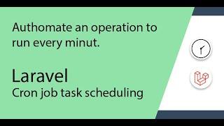 laravel cron job and task scheduling