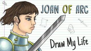 JOAN OF ARC | Draw My Life