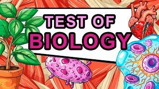  TEST YOUR KNOWLEDGE!  The Biology Quiz EVERYONE Should Try 