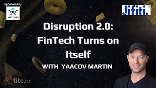 Disruption 2.0: FinTech Turns on Itself #fintech #embeddedlending #innovation