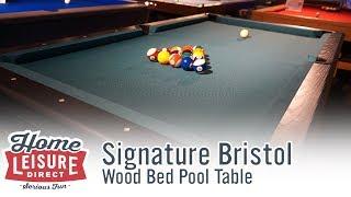 Signature Bristol Wood Bed Pool Table