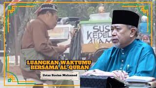 Ustaz Roslan Mohamed ᴴᴰl Luangkan Waktumu Bersama Al-Quran