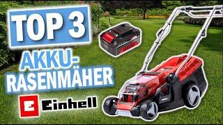 Beste EINHELL AKKU RASENMÄHER 2024 | Top 3 Akku Rasenmäher von Einhell