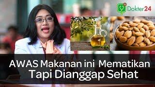 Dokter 24 - Awas Makanan Mematikan, Tapi Dianggap Sehat