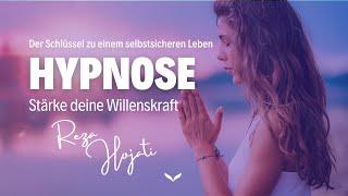  Stärke Deine Willenskraft: Hypnose für Unerschütterliche Entschlossenheit!