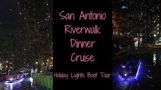 San Antonio Riverwalk Christmas Lights Boat Tour & Dinner Cruise with Boudro's