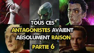 Les citations des antagonistes qui avaient absolument raison, Partie 6