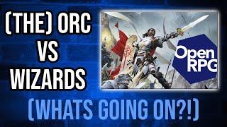 ORCs vs Wizards, What's Going On?! (OGM, DnD5e, Paizo Response) [2023]