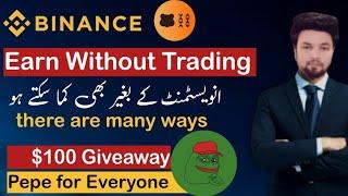 Earn FREE Money on Binance WITHOUT Trading  $100 PEPE GIVEAWAY