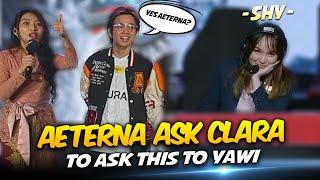 WHAT!? AETERNA ASKED CLARA to ASK this to YAWI DURING LIVE INTERVIEW . . .