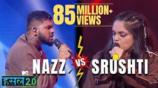 Nazz VS Srushti | Nazz, Srushti Tawade | Hustle 2.0