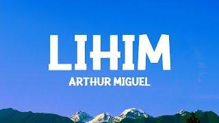 Arthur Miguel - Lihim (Lyrics)