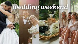 THE WEDDING WEEKEND VLOG