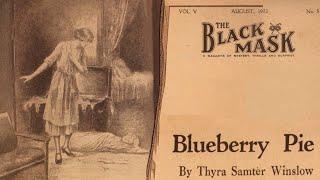 Blueberry Pie By Thyra Samter Winslow | Black Mask | Detective & Mystery